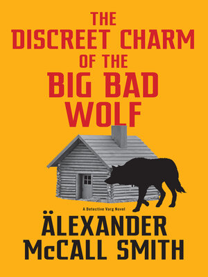 cover image of The Discreet Charm of the Big Bad Wolf